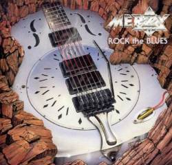 Merzy : Rock the Blues Merzy : Rock the Blues